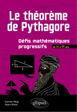 Le théorème de Pythagore, 200 exercices corrigés progressifs, couverture
